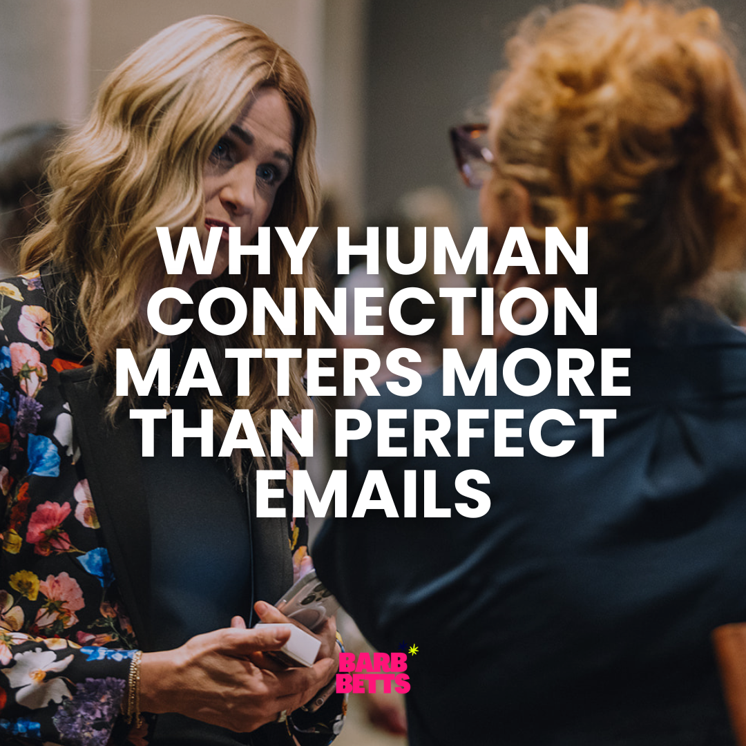 human connection in business through authentic email communication and real conversations